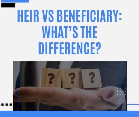 Heir vs Beneficiary: What Is The Difference