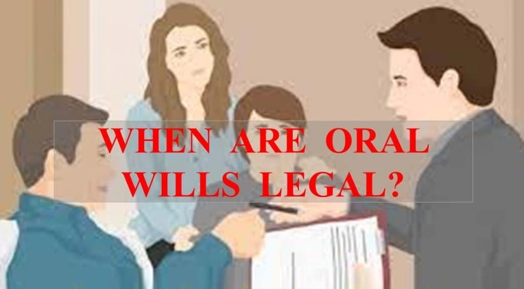 Nuncupative Will - When are oral wills legal?