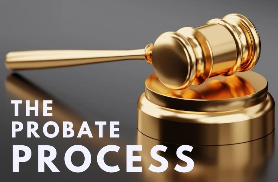The Probate Process