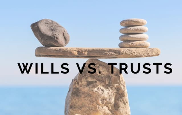 Wills-vs-trusts Last Wills vs Living Trust