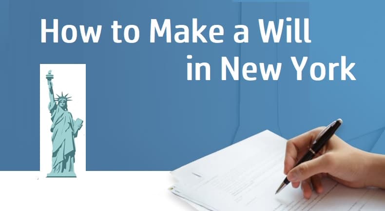 Making a Will in New York Guidelines to Making a Will in New York