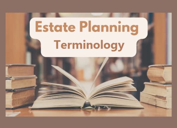 Estate-Planning-Terminology Estate Planning Terminology