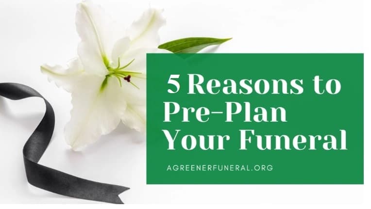 5-Reasons-to-Preplan-Your-Funeral 5 Reasons to Pre-Plan Your Funeral