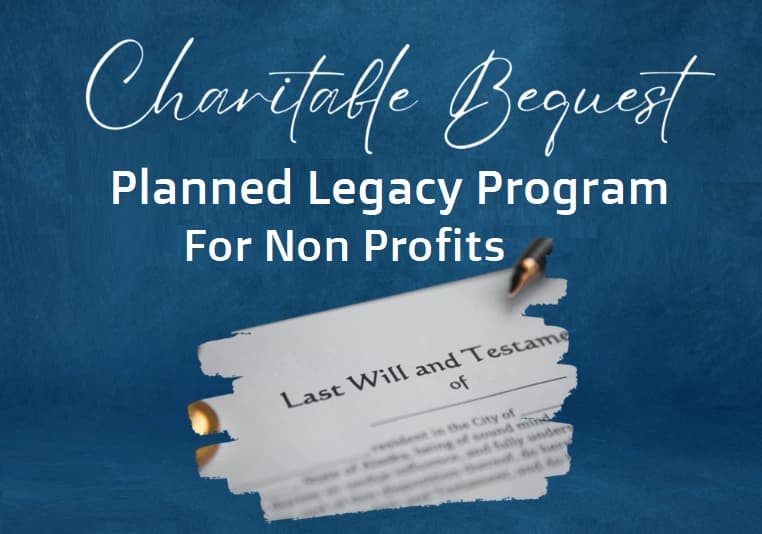 Legacy Giving Programs for Non-Profits Legacy Giving Programs for Non-Profits